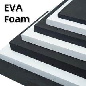 EVAフォームとは何ですか? EVA フォーム素材の完全ガイド